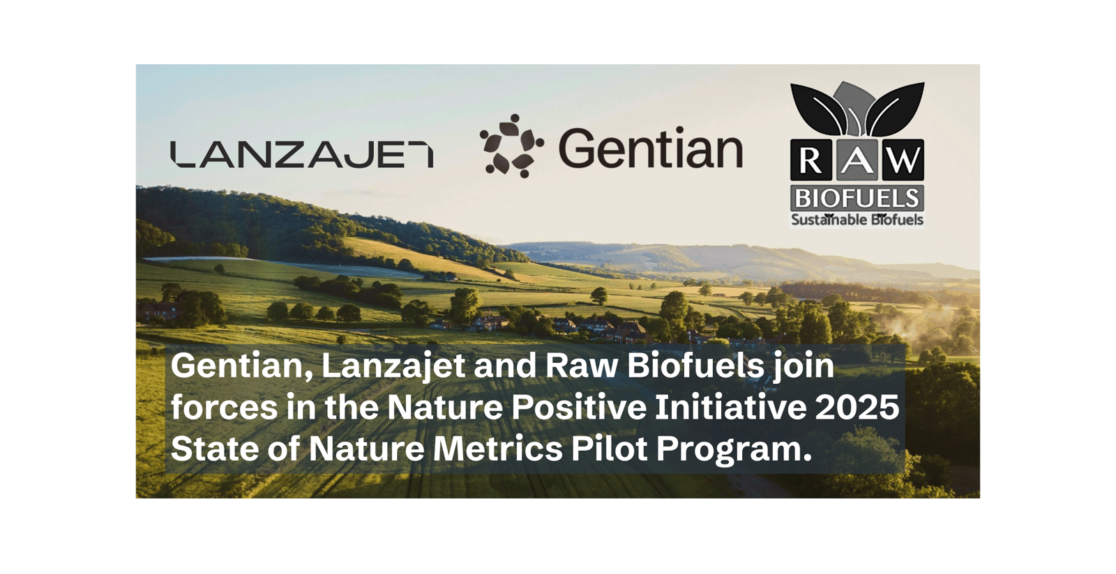 Gentian Joins Forces with LanzaJet and RAW Biofuels on The State of Nature Metrics Pilot Program